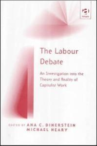 labour-debate-investigation-into-theory-reality-capitalist-work-ana-c-dinerstein-hardcover-cover-art